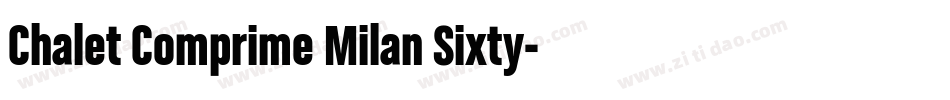 Chalet Comprime Milan Sixty字体转换